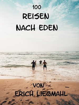 cover image of 100 Reisen nach Eden